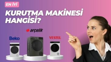En İyi Kurutma Makinesi Hangisi?